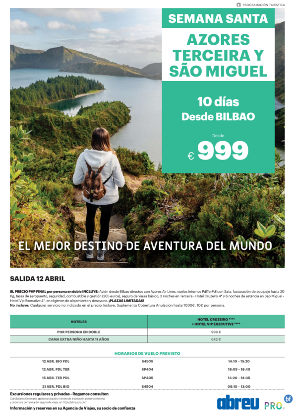 Combinado 2 Islas Azores Semana Santa 10 dias desde Bilbao salida 12 Abril