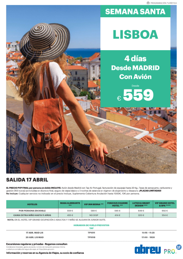 Lisboa Semana Santa desde Madrid salida 17 Abril 4 días 559 € 