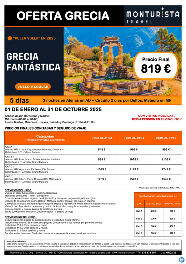 GRECIA FANTÁSTICA **desde 819 € -5 días: 3 noches atenas ad+ 2 noches circuito mp + visitas incluidas +traslados