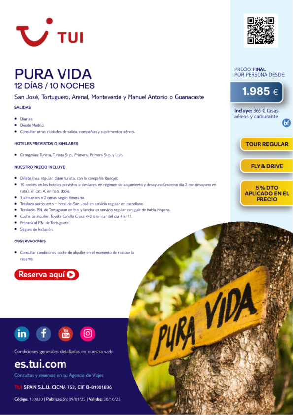 Costa Rica. Pura Vida. 12 días / 10 noches. 5& Dto VA. Salidas diarias desde MAD desde 1.985 € 