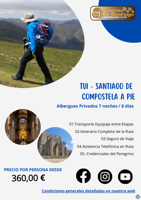 Tui - Santiago de Compostela a Pie. Camino Portugués. Albergues Privados. 7 Noches / 8 Días. 360 € 	