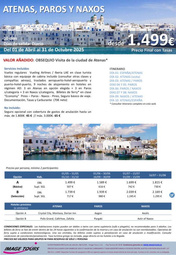 GRECIA Verano 2025 * Adelántate!*: Nuevo programa Atenas c/visita + islas de Paros y Naxos, 10 días dsd 1.499 € 