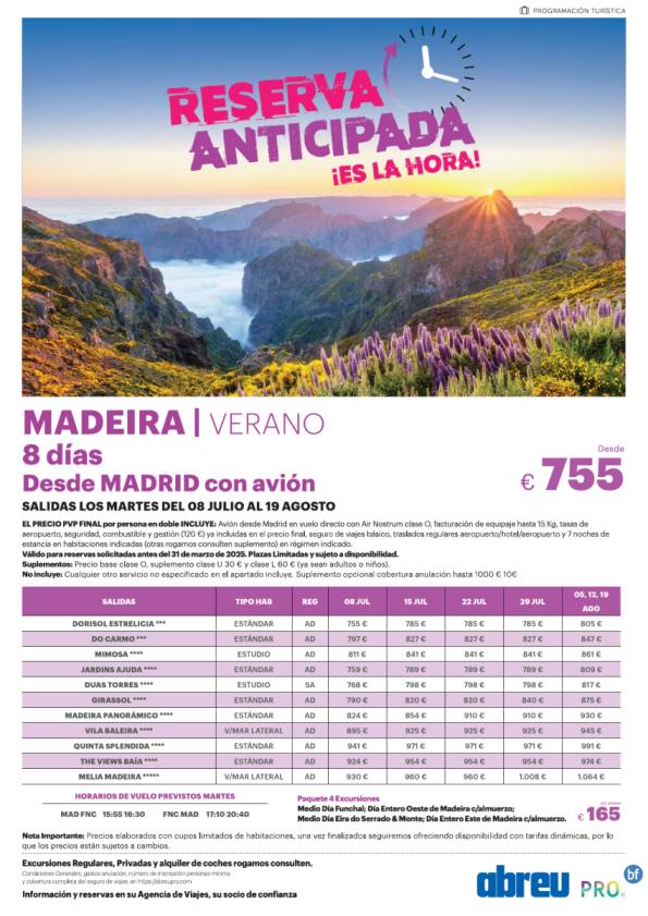 Madeira vuelo directo desde Madrid Jul y Ago salidas martes, reserva anticipada