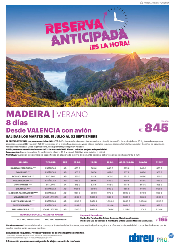 Madeira vuelo directo desde Valencia Jul a Sep salidas martes, reserva anticipada