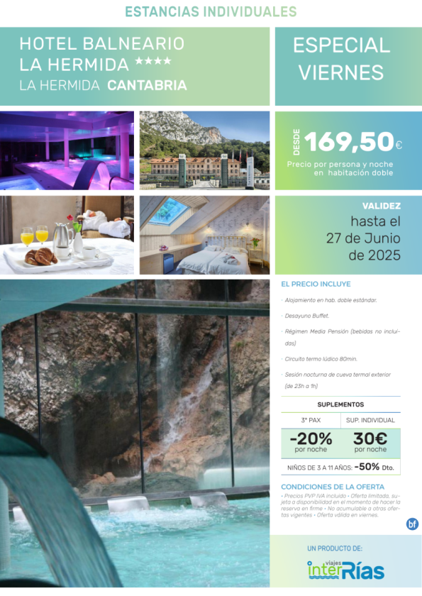 Especial Viernes Hotel Balneario la Hermida 4* (La Hermida - Cantabria).- Hoteles para Individuales