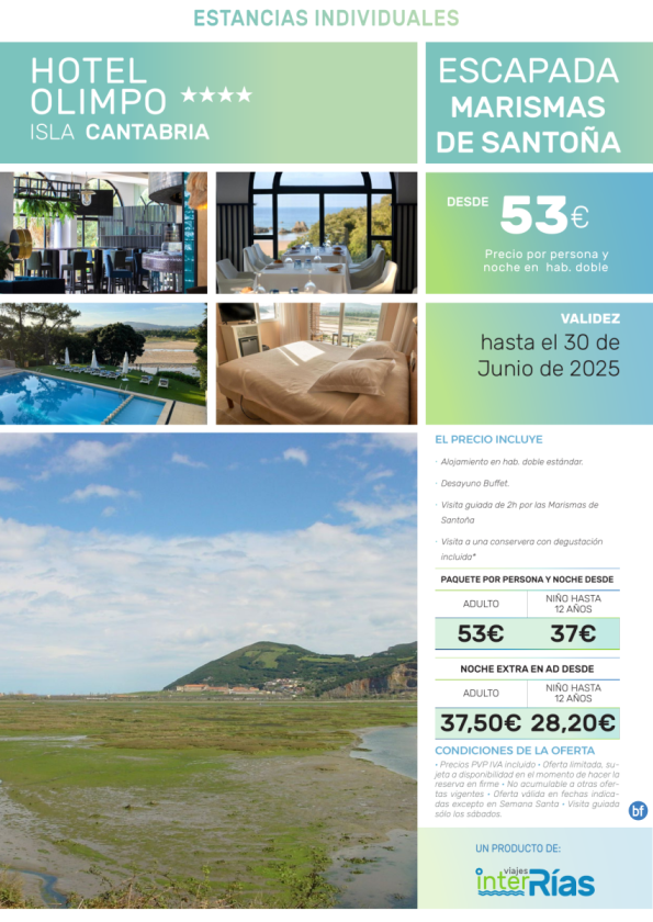 Escapada Marismas de Santoña Hotel Olimpo 4* (Isla - Cantabria).- Hoteles para Individuales