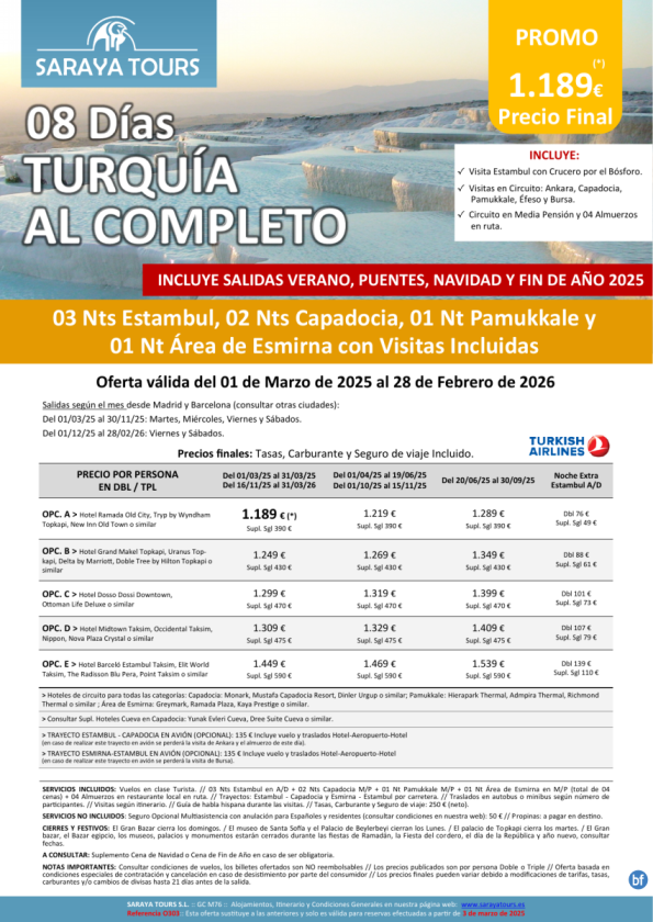 Promo!! Turquía al Completo 8 días: Estambul, Capadocia, Pamukkale y Esmirna con Visitas Incluidas hasta Feb26