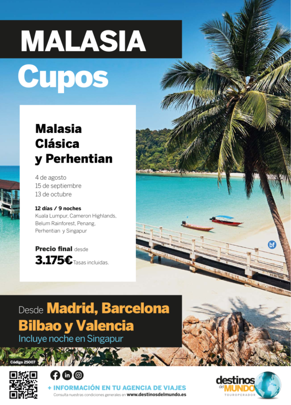 ?? Malasia clásico con Perhentian cupos??origen: Madrid, Barcelona, Valencia y Bilbao 12d/9n desde 3.175 € ?