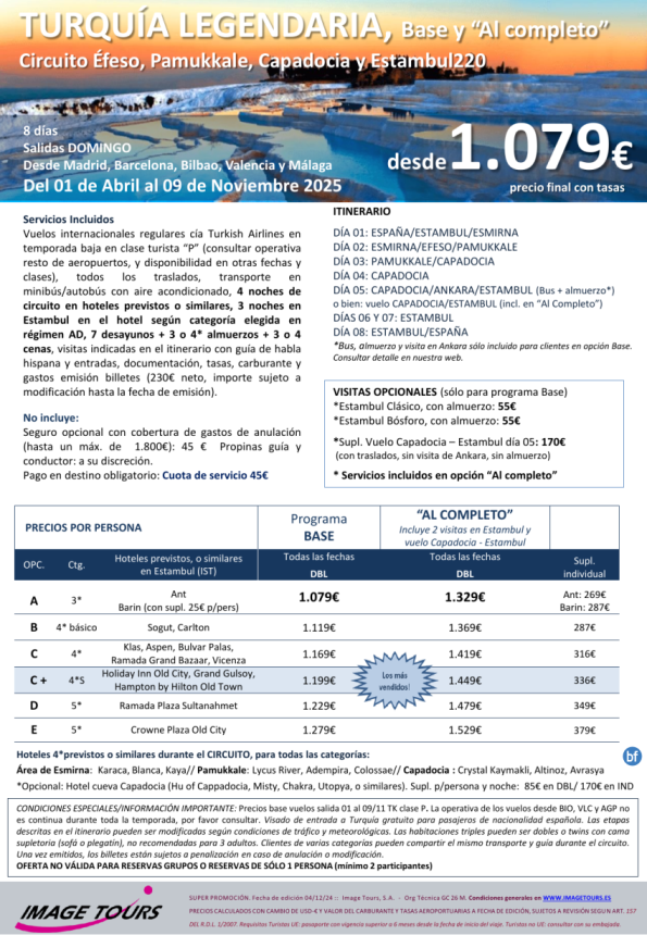 TURQUIA Legendaria 8 días: Circuito Esmirna-Efeso-Pamukkale-Capadocia-Ankara y Estambul, desde 849 € + tasas