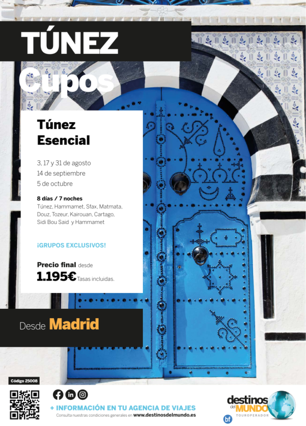 ?? ?Túnez Esencial Cupos 2025 desde Madrid 8 días / 7 noches 1.195 € ?? ?