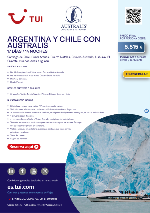 Argentina y Chile con Australis. 17 días / 14 noches. Tour Regular. Salidas desde MAD desde 5.515 € 