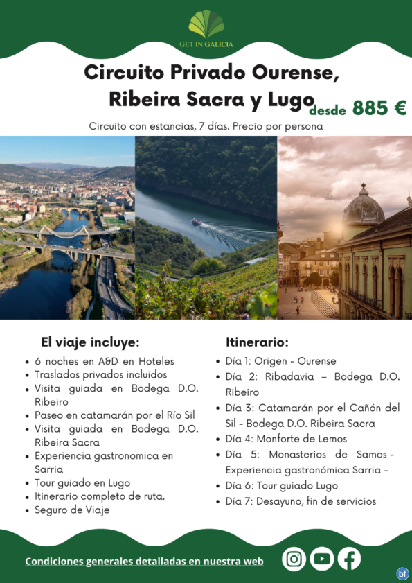 Circuito Privado Ourense, Ribeira Sacra y Lugo en A&D. Traslados privados. 7 días / 6 noches. desde 885 € 	