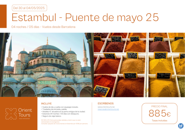 Estambul en el Puente de Mayo 25. Vuelos   traslados Hotel. Salida desde BCN 30/04-04/05/2025