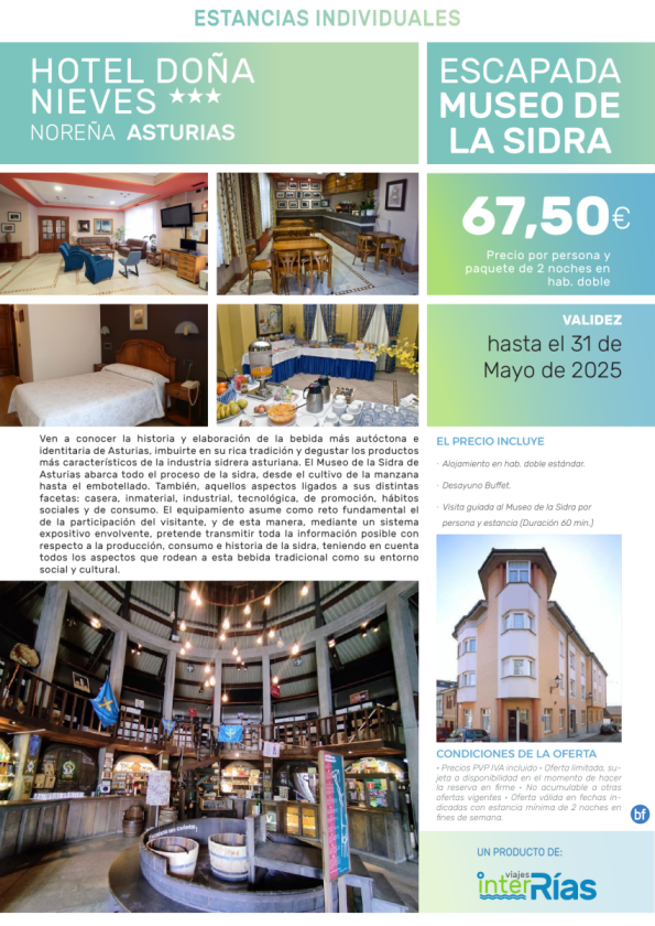 Escapada Museo de la Sidra Hotel Doña Nieves 3* (Noreña - Asturias).- Hoteles para Individuales