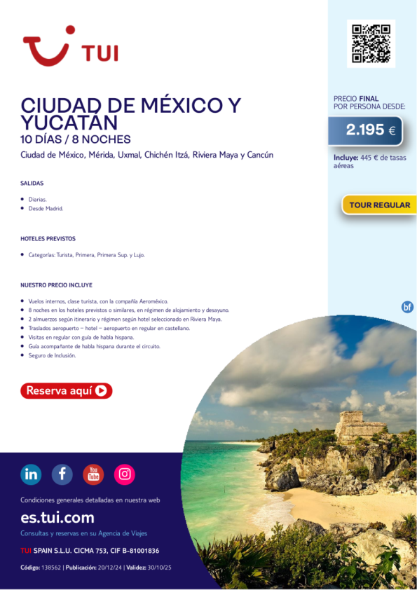Ciudad de México y Yucatán. 10 días / 8 noches. Tour Regular. Salidas diarias desde MAD desde 2.195 € 