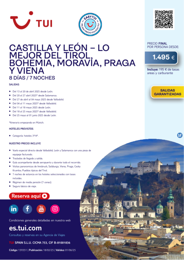 Lo Mejor del Tirol, Bohemia, Moravia, Praga y Viena. 8 d / 7 n. Salidas desde Castilla y León desde 1.495 € 