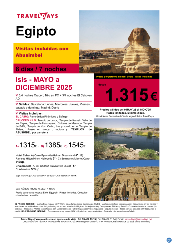 Egipto - ISIS 8 días con crucero por el Nilo vuelos regular desde BCN/MAD a partir de 1,315 € 