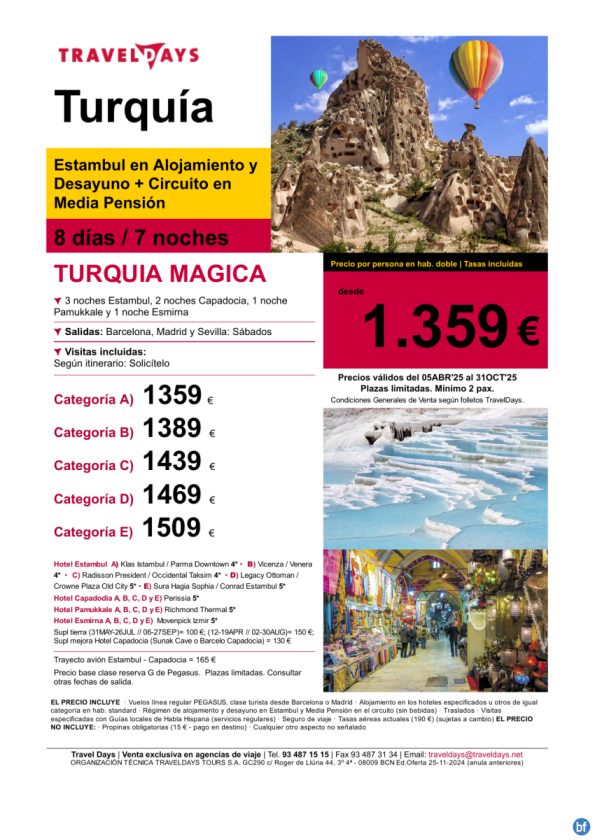 Turquía Mágica -  8 días visitando Estambul, Capadocia y Pamukkale  a partir de  abril desde 1.359 € 