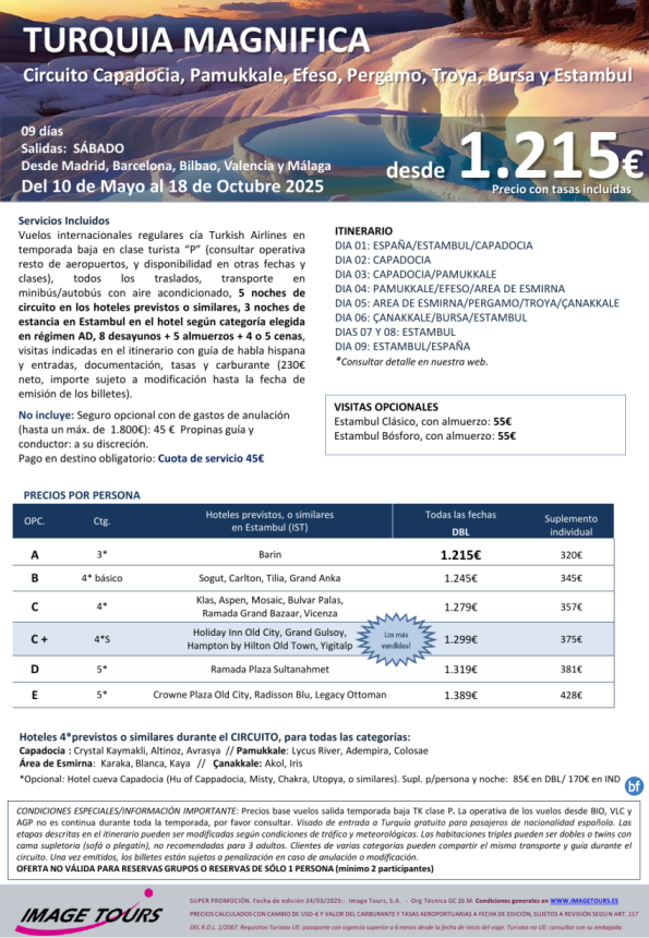 TURQUIA Magnífica V25 Circuito bus capadocia, Pamukkale, Efeso, Pergamo, Troya  y Estambul. 9 ds desde 1.215 € 