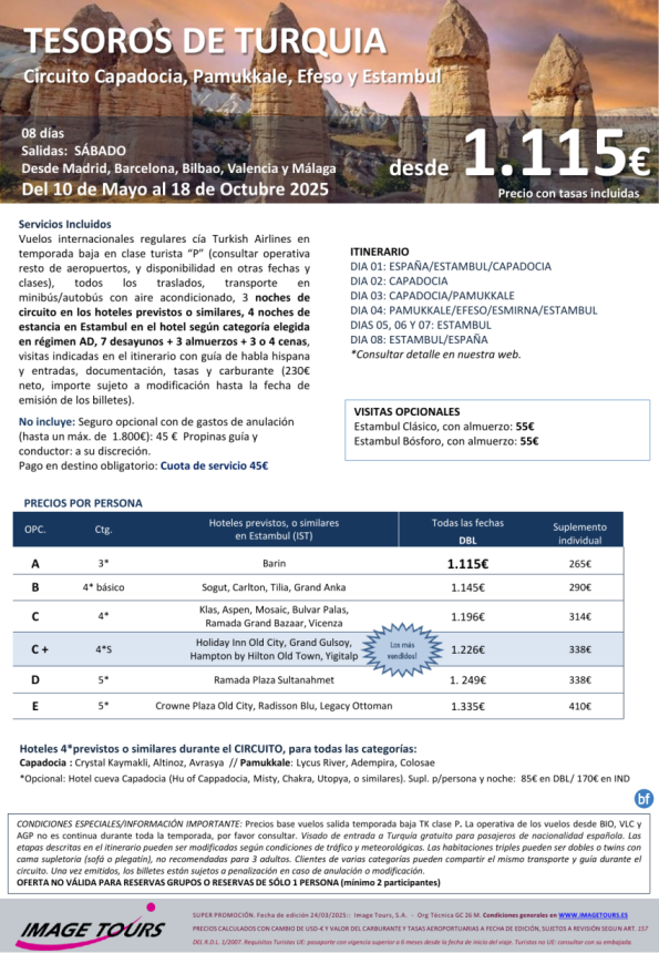 Tesoros de TURQUIA Verano 25: Circuito todo avión con Capadocia, Pamukkale, Efeso y Estambul. 8d desde 1.115 € 