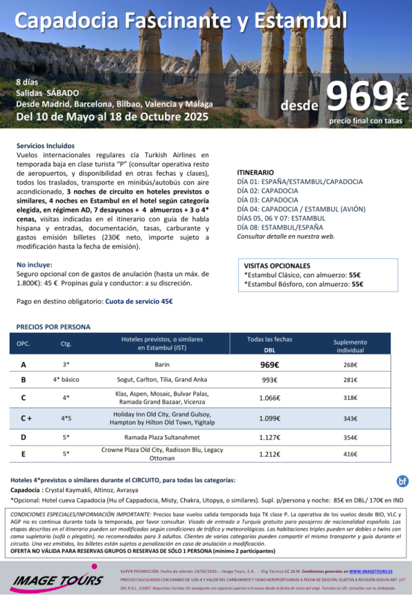 TURQUIA Verano 25. Capadocia Fascinante y Estambul, 8d con visitas y circuito PC, desde 969 € 