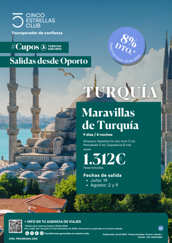 Dto 8% Últimos Dias Dsd 1.312 € Maravillas de Turquía 9d/8n - Cupos - Sal.19.07/ 02 y 9.08 dsd Oporto