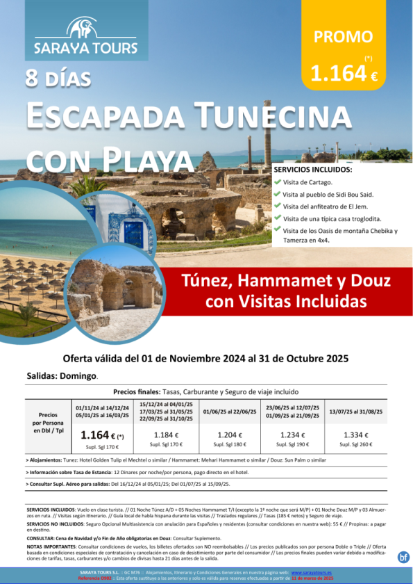 Escapada Tunecina con playa 8 días : Circuito con Visitas Incluidas y Playa hasta Oct 25