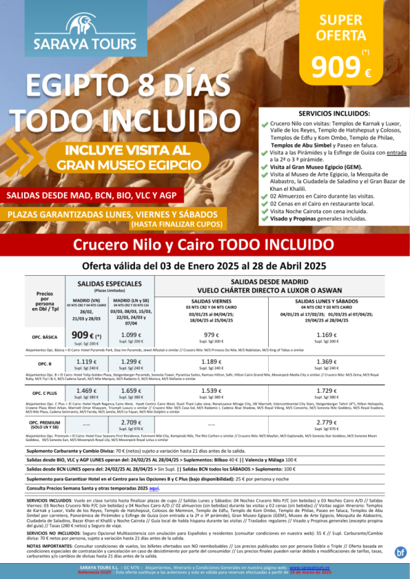 Egipto Todo Incluido 8d. *Vuelo dsd Mad,Bcn,Bio,Agp,Vlc* Crucero y Cairo+ visitas, Propinas y Visado. Dsd 909 € 
