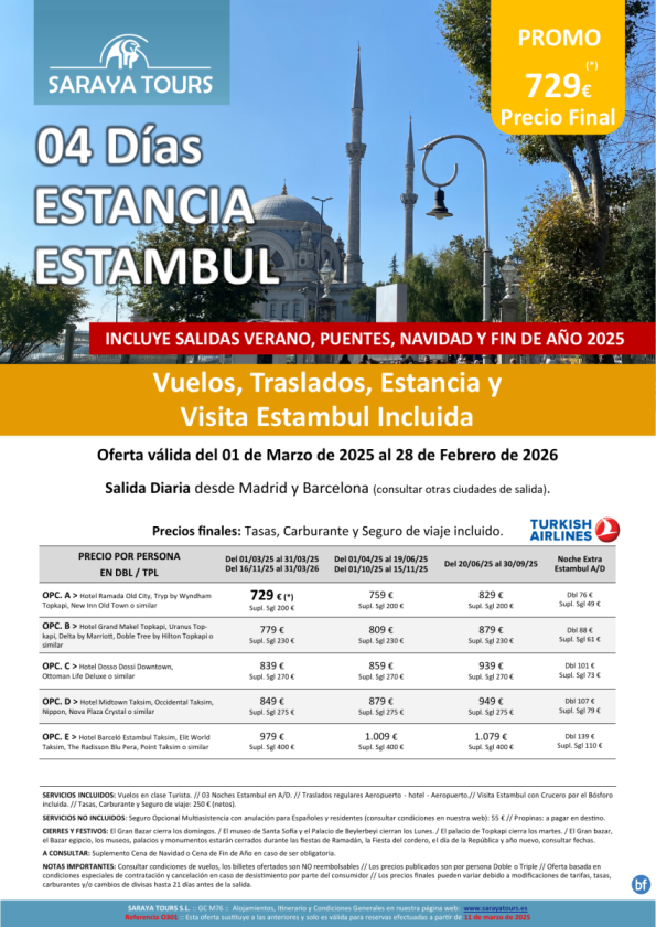 Promo! Exclusiva! Estancia Estambul 4 días: Vuelos, Traslados, Estancia y Visita Estambul Incluida hasta Feb26