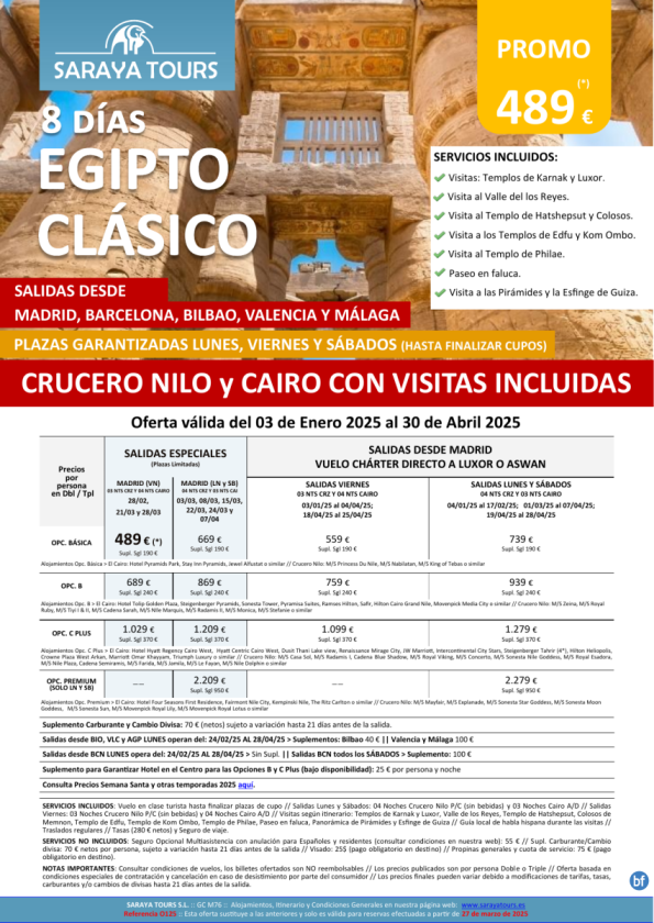 Egipto Clásico 8 dias. Vuelo a Lxr o Asw. *Bcn, Mad ,Agp ,Bio ,Vlc * Crucero y Cairo + visitas dsd 489 € 