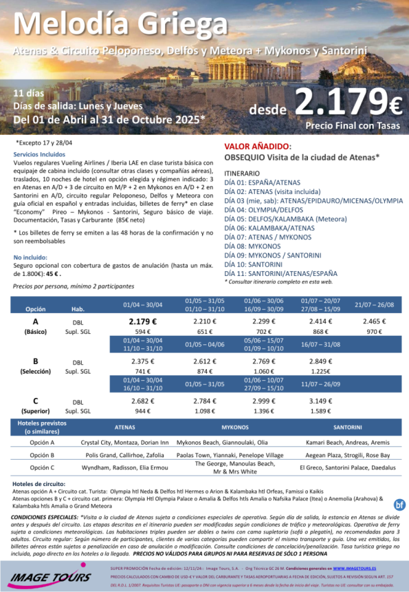 GRECIA Verano: Melodía Griega 11 días, con circuito Peloponeso, Meteora & Mykonos y Santorini. Desde 2.179 € 