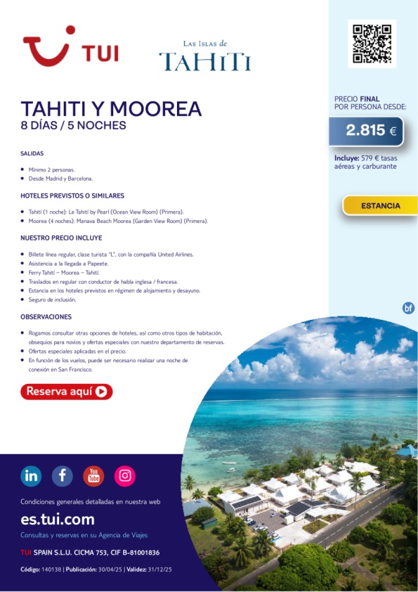 Tahití y Moorea. 8 días / 5 noches. Salidas desde MAD y BCN desde 2.815 € 