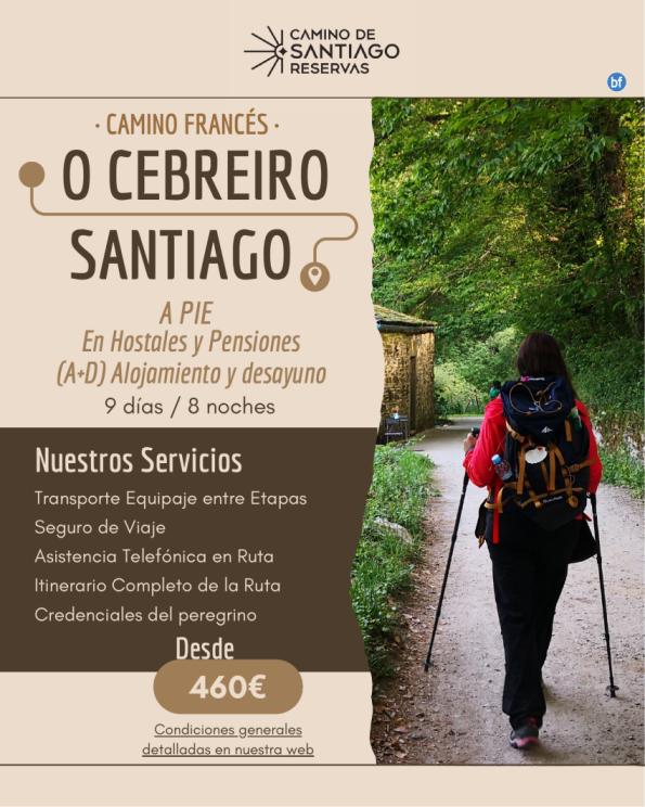 O Cebreiro - Santiago a Pie. Camino Francés. En Hostales y Pensiones (A+D). 9 Noches/8 Días. 460 € 