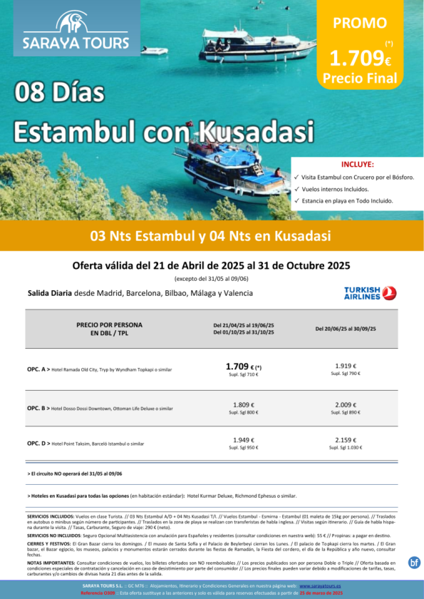 Exclusivo! Estancia Estambul con Kusadasi 8 d: Vuelos, Estancia, Visita y Traslados incluidos hasta Oct. 2025