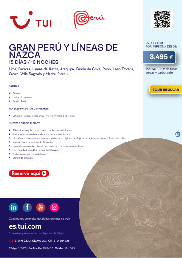 Gran Perú y Líneas de Nazca. 15 días / 13 noches. Salidas diarias desde MAD. Precio final desde 3.495 € 