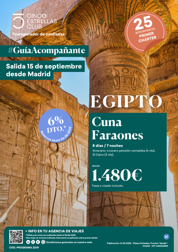 6%dto Cupos/Guia Acompañante Egipto Cuna Faraones dsd 1.480 € 8d/7n Salida 15 Septiembre desde Madrid