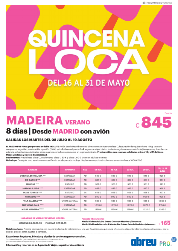 Quincena Loca Madeira desde Madrid vuelos directos martes 08 Jul a 19 Ago
