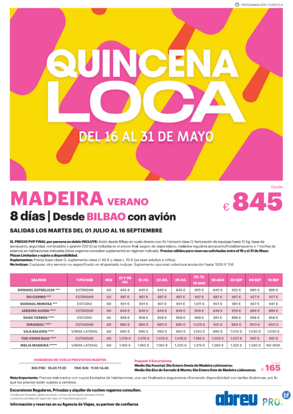 Quincena Loca Madeira desde Bilbao vuelos directos martes 01 Jul a 16 Sep
