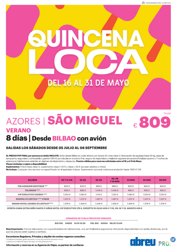 Quincena Loca Azores vuelo directo sabados desde Bilbao Jul a Sep
