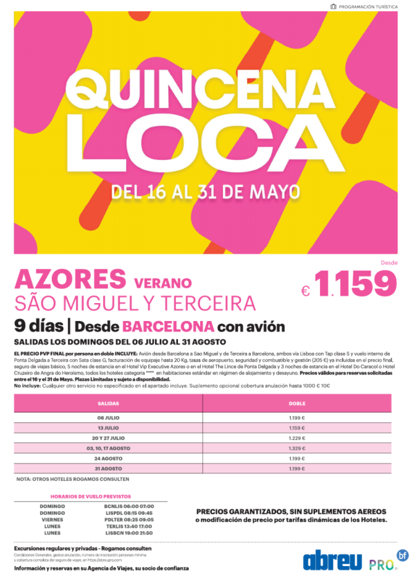Quincena Loca Combinado 2 islas Azores 9 días domingos desde Barcelona Jul a Sep