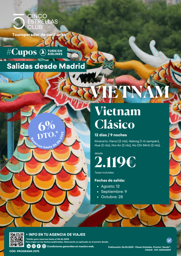 6%dto Cupos TK/Vietnam Clasico dsd 2.119 € 12d/9n sld Agosto:12, Septiembre:9, Octubre:28 desde Madrid