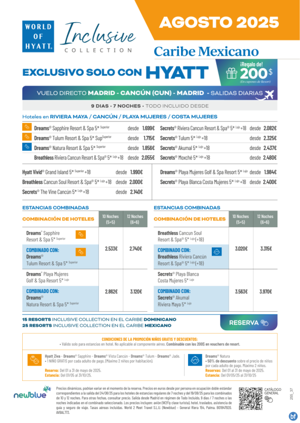AGOSTO Caribe Mexicano 9 Días/7 Noches y Estancias Combinadas de 10 y 12 noches. Exclusivo con hoteles Hyatt