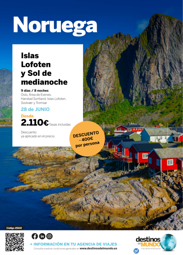 ????NORUEGA: Islas Lofoten y el sol de medianoche 9 d / 8 n salidas: junio 28, agosto 09 desde 2.110 € ??