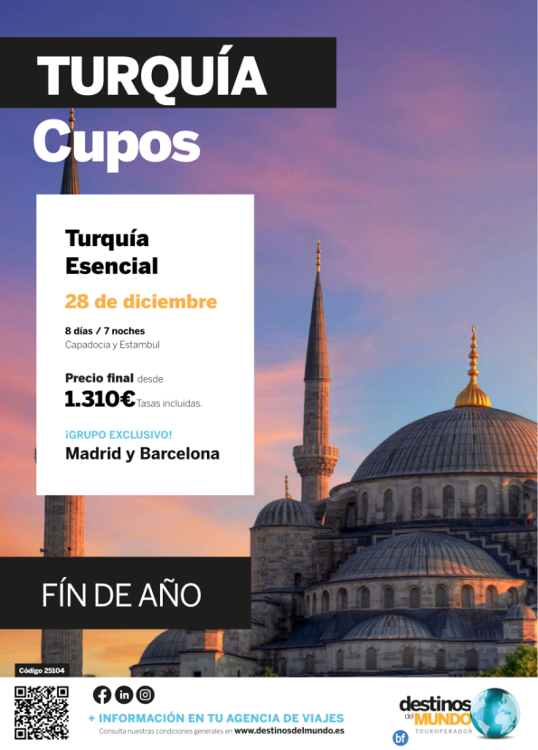 ???CUPOS: Turquía Esencial Fin de Año 8 d / 7 n origen: Madrid y Barcelona desde 1.310 € ???