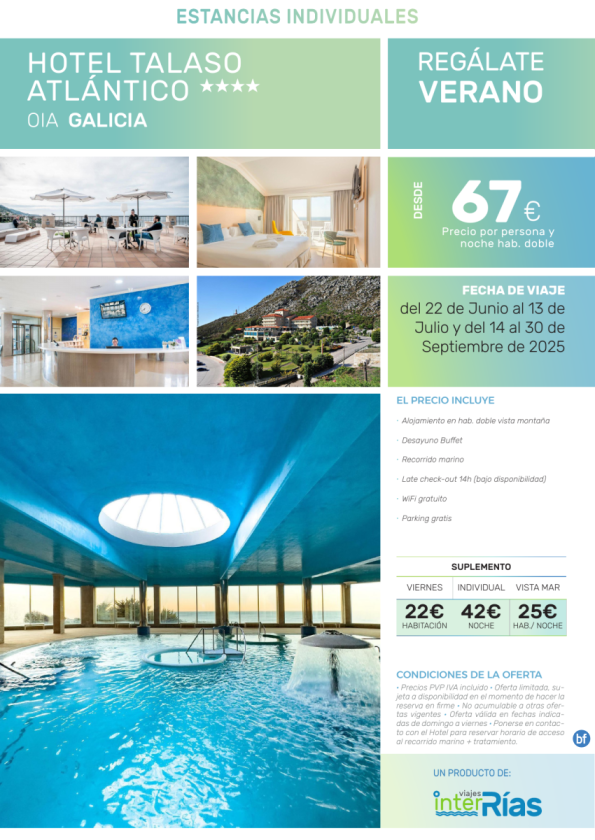 Regálate Verano Hotel Talaso Atlántico 4* (Oia - Galicia)- Hoteles para Individuales