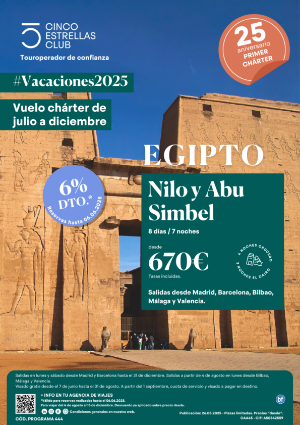 6%dto Charter/Egipto Nilo y Abu Simbel dsd 670 € 8d/7n sld julio a diciembre dsd Mad, Bcn, Bil, Agp, Cva