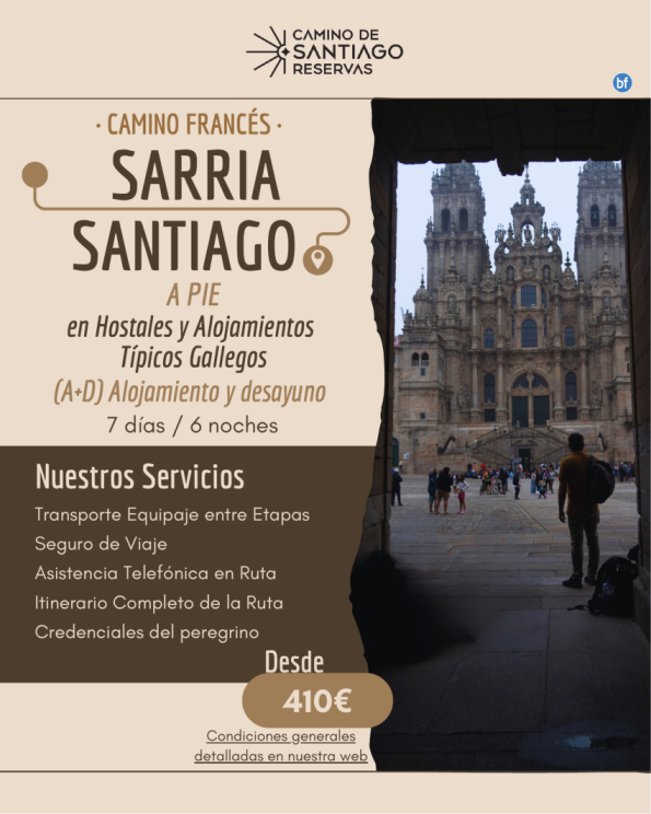 Sarria - Santiago A Pie. Camino Francés. en Hostales y Alojamientos Típicos (A+D). 7 Días/6 Noches. 410 € 