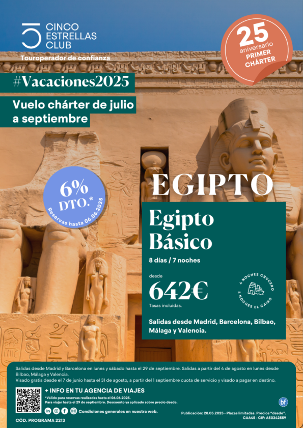 6%dto Egipto Basico dsd 642 € 8d/7n sld julio a septiembre dsd Mad, Bcn, Bio, Agp, Vlc