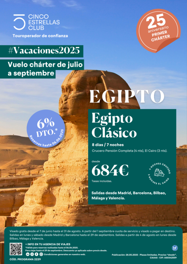 6%dto Egipto Clasico dsd 684 € 8d/7n sld julio a septiembre dsd Mad, Bcn, Bio, Agp, Vlc