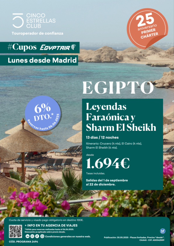 6%dto CuposEgyptAir/ Leyendas Faraónica y Sharm El Sheikh dsd 1.694 € 13d/12n sld de 1 sept. a 22 dic. dsd MAD